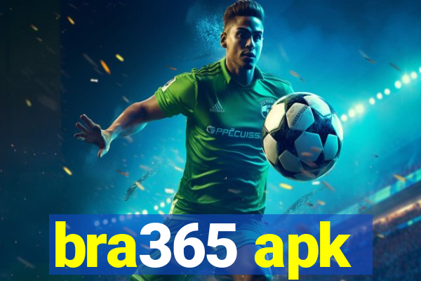 bra365 apk